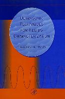 Ultrasonic Techniques for Fluids Characterization