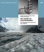 400 Jahre im Gletschereis