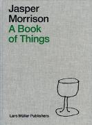 Jasper Morrison – A Book of Things