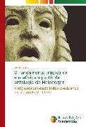 O fundamento trágico da metafísica a partir da ontologia de Heidegger