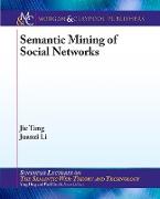 Semantic Mining of Social Networks