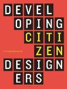 Developing Citizen Designers