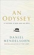 An Odyssey: A Father, a Son and an Epic