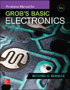 Problems Manual for Use with Grob's Basic Electronics