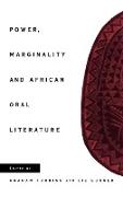 Power, Marginality and African Oral Literature