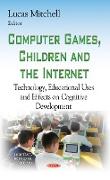 Computer Games, Children & the Internet