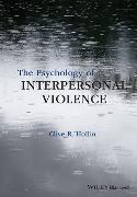 The Psychology of Interpersonal Violence