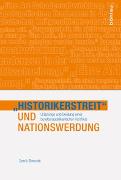 »Historikerstreit« und Nationswerdung