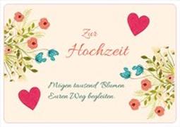 Zur Hochzeit / Mögen tausend Blumen Euren Weg begleiten