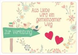 Zur Verlobung / Aus Liebe wird ein gemeinsamer Weg