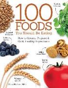 100 Foods You Should be Eating