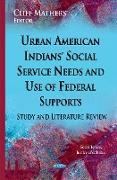 Urban American Indians' Social Service Needs & Use of Federal Supports