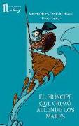 El príncipe que cruzó allende los mares
