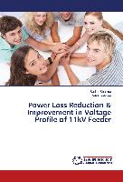 Power Loss Reduction & Improvement in Voltage Profile of 11kV Feeder