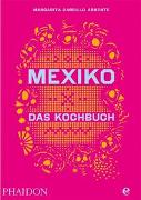 Mexiko – Das Kochbuch