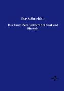 Das Raum-Zeit-Problem bei Kant und Einstein