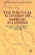 The Political Economy of Imperial Relations