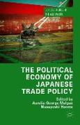 The Political Economy of Japanese Trade Policy