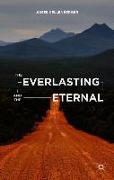 The Everlasting and the Eternal