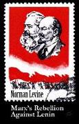 Marx's Rebellion Against Lenin