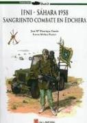 Ifni-Sahara 1958 : sangriento combate en Edchera
