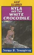 Nyla and the White Crocodile