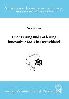 Finanzierung und Förderung innovativer KMU in Deutschland