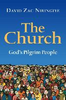 The Church: God's Pilgrim People