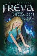 Freya and the Dragon Egg