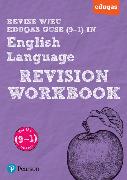 Pearson REVISE WJEC Eduqas GCSE (9-1) English Language Revision Workbook: For 2024 and 2025 assessments and exams (REVISE WJEC GCSE English 2015)