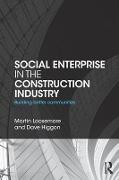 Social Enterprise in the Construction Industry