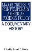 Major Crises In Contemporary American Foreign Policy