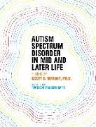 Autism Spectrum Disorder in Mid and Later Life