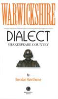 Warwickshire (Shakespeare Country) Dialect