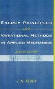 Energy Principles and Variational Methods in Applied Mechanics