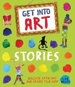 Get Into Art: Stories