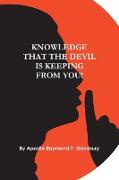 Knowledge That the Devil Is Keeping from You