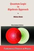 Quantum Logic in Algebraic Approach