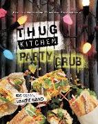 Thug Kitchen Party Grub