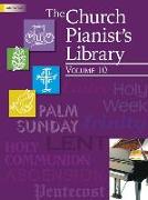 The Church Pianist's Library, Vol. 10