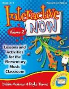 Interactive Now - Vol. 2 (Promethean Edition): Lessons and Activities for the Elementary Music Classroom