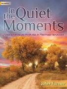 In the Quiet Moments: Hymn Meditations for Piano or Electronic Keyboard
