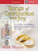 Songs of Celebration and Joy - Medium-Low Voice: Vocal Solos for Weddings, Baptisms, and Other Festive Occasions