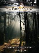 The Father's Love: Inspiring Hymn Settings for Solo Piano