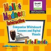 Mallet Madness Interactive - Smart Edition with PowerPoint: Companion Whiteboard Lessons and Digital Visuals