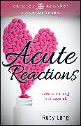 Acute Reactions