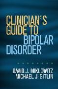 Clinician's Guide to Bipolar Disorder