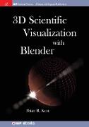 3D Scientific Visualization with Blender