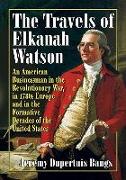 The Travels of Elkanah Watson