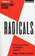 Rules for Radicals: A Practical Primer for Realistic Radicals